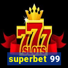 superbet 99